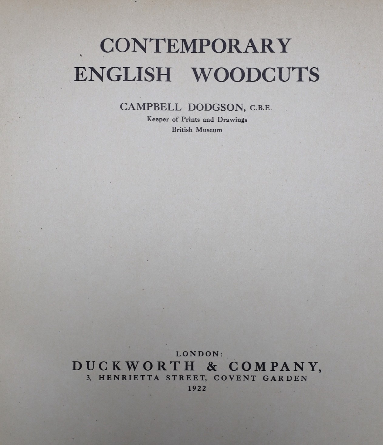 Dodgson, Campbell - Contemporary English Woodcuts, one of 550, folio, original half cloth, with 27 woodcut plates, Duckworth & Company, London, 1922